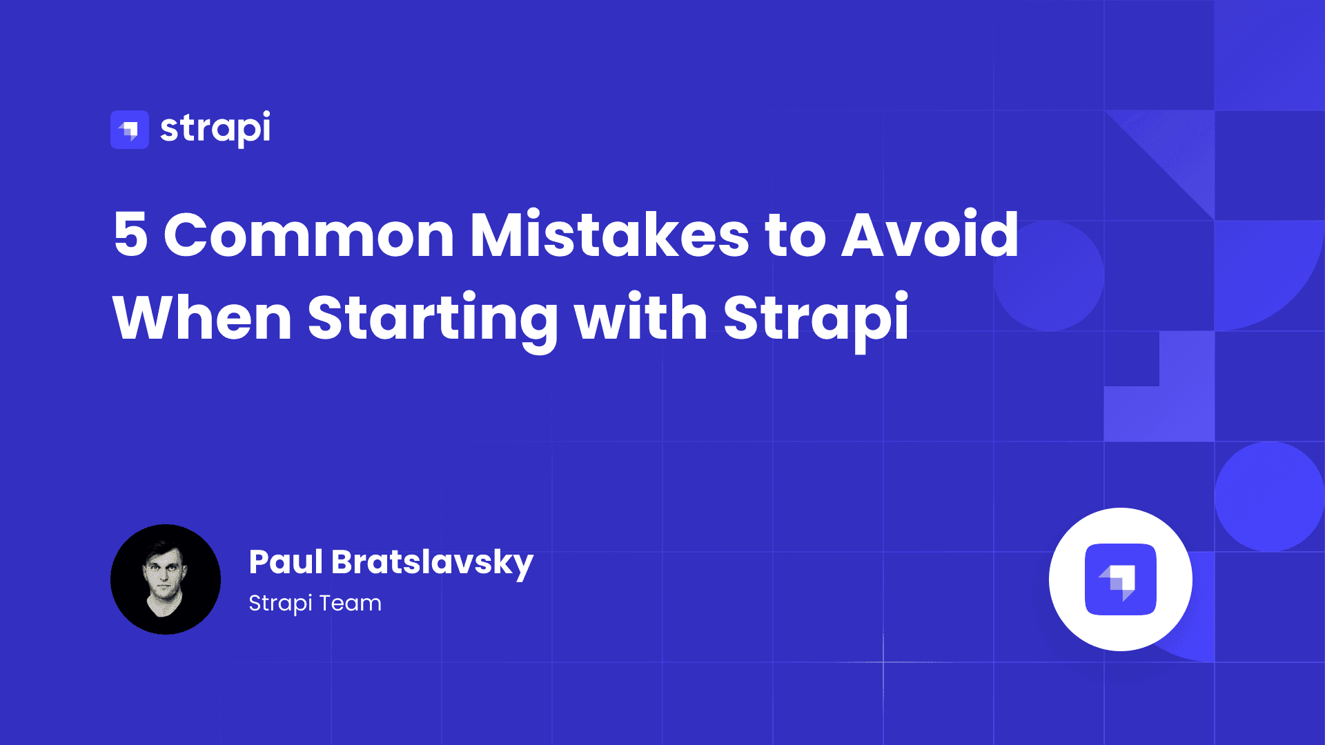 5 Common Mistakes to Avoid When Starting with Strapi