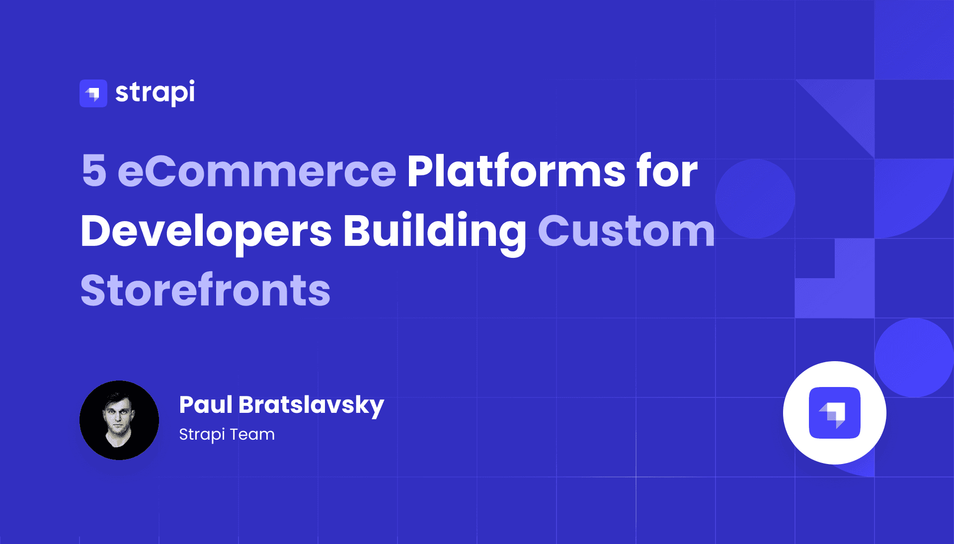eCommerce Platforms for Developers Building Custom Storefronts