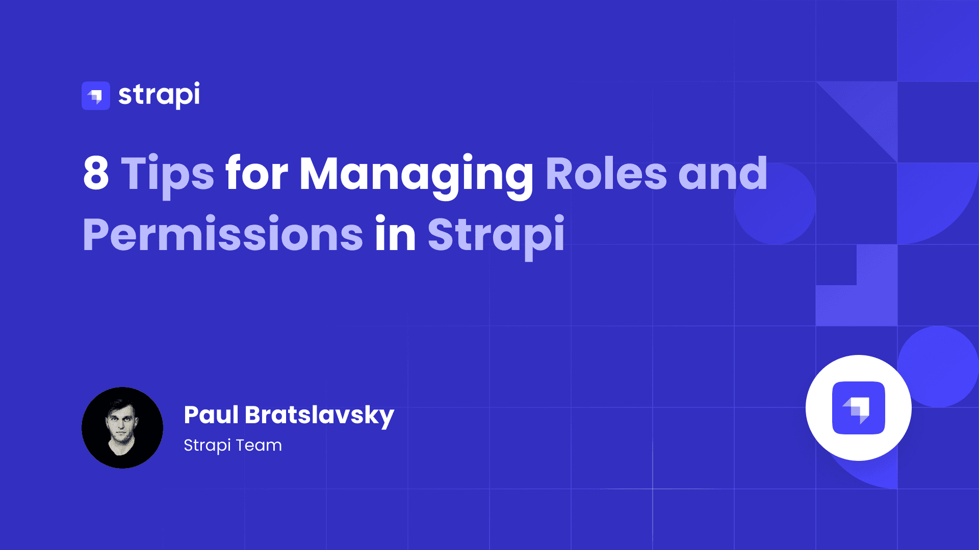 Tips for Managing Roles and Permissions in Strapi
