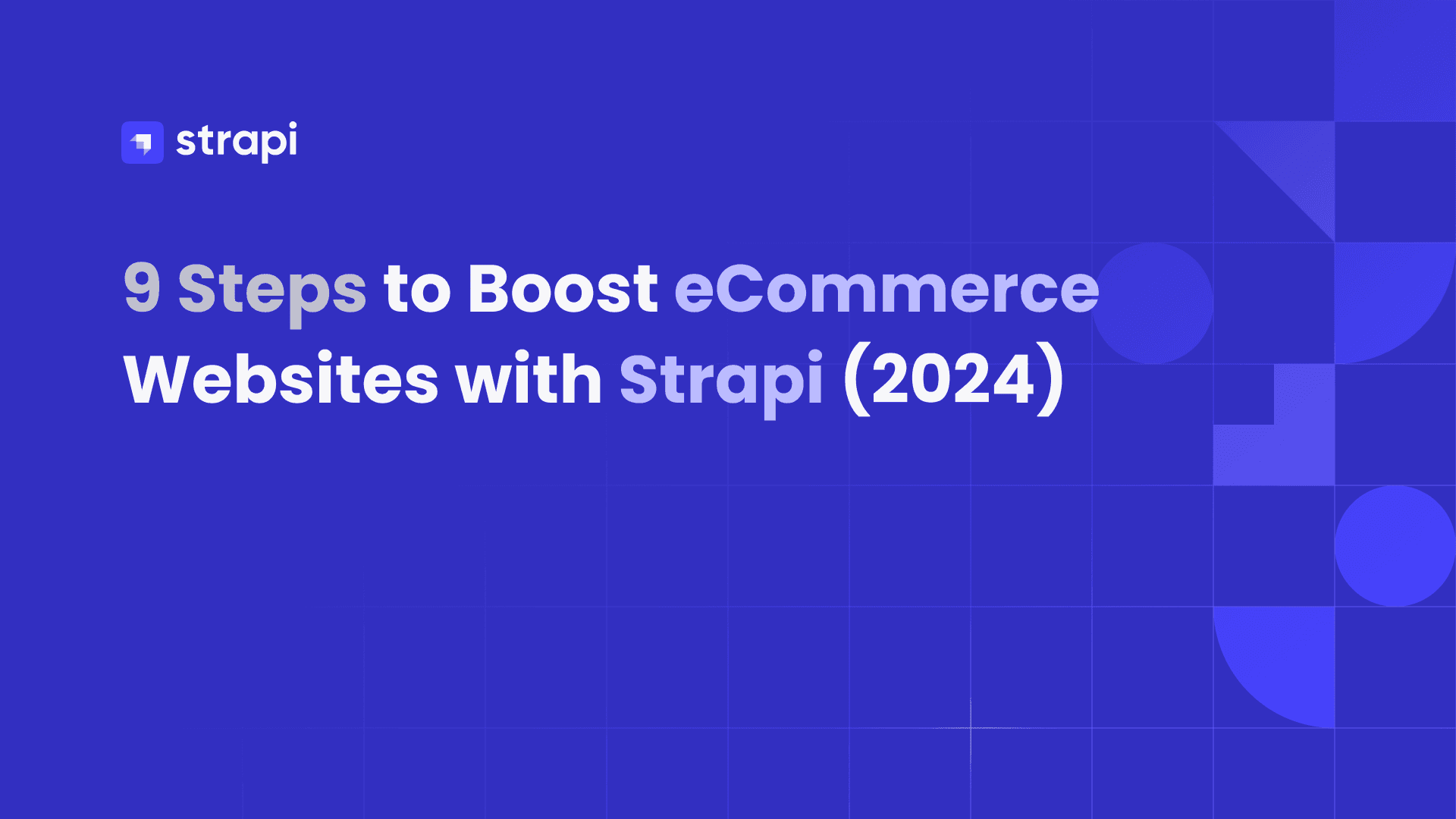 Strapi Integration With Content Teams for eCommerce Websites
