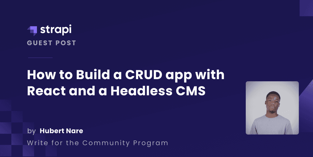 Building a CRUD App with React and a Headless CMS