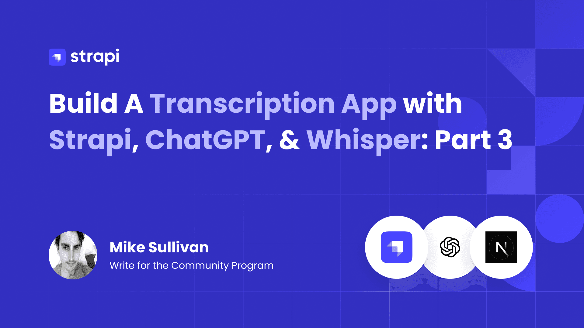 Build A Transcription App with Strapi, ChatGPT, & Whisper: Part 3