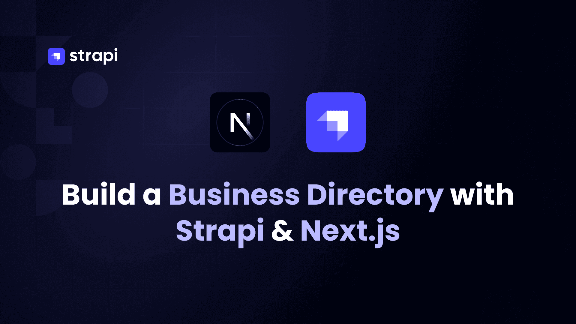 Build a Business Directory with Strapi & Next.js