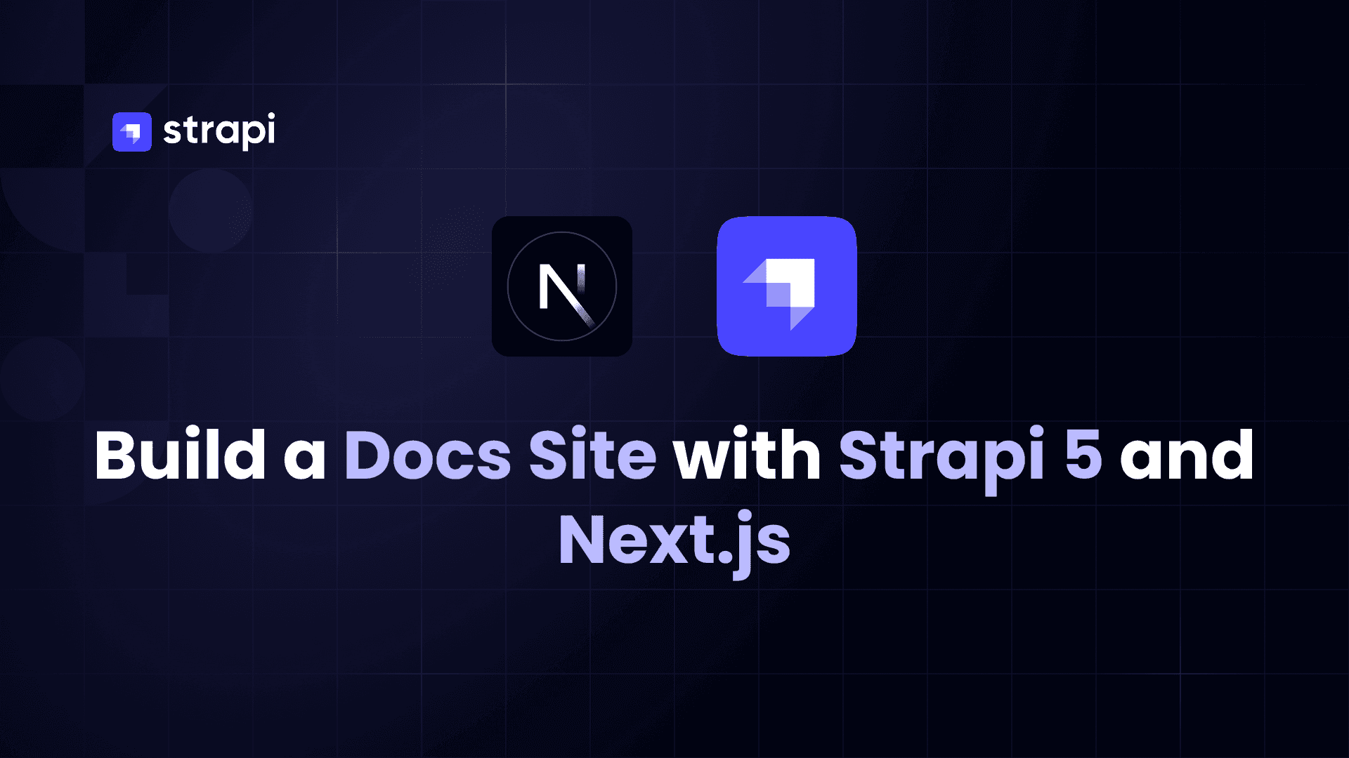 Build a Docs Site with Strapi 5 and Next