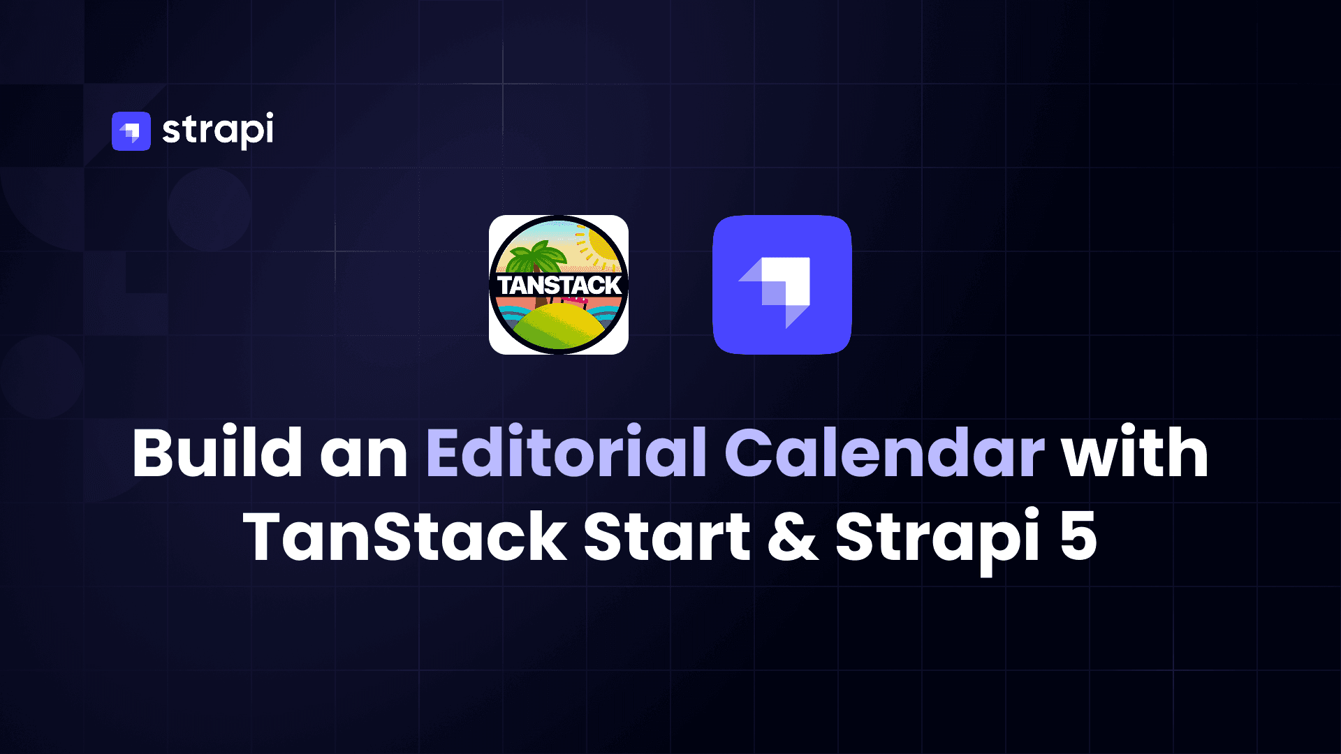 Build an Editorial Calendar with TanStack Start