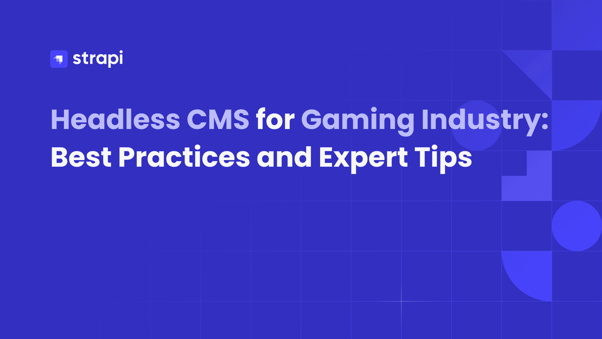Headless CMS for Gaming Industry
