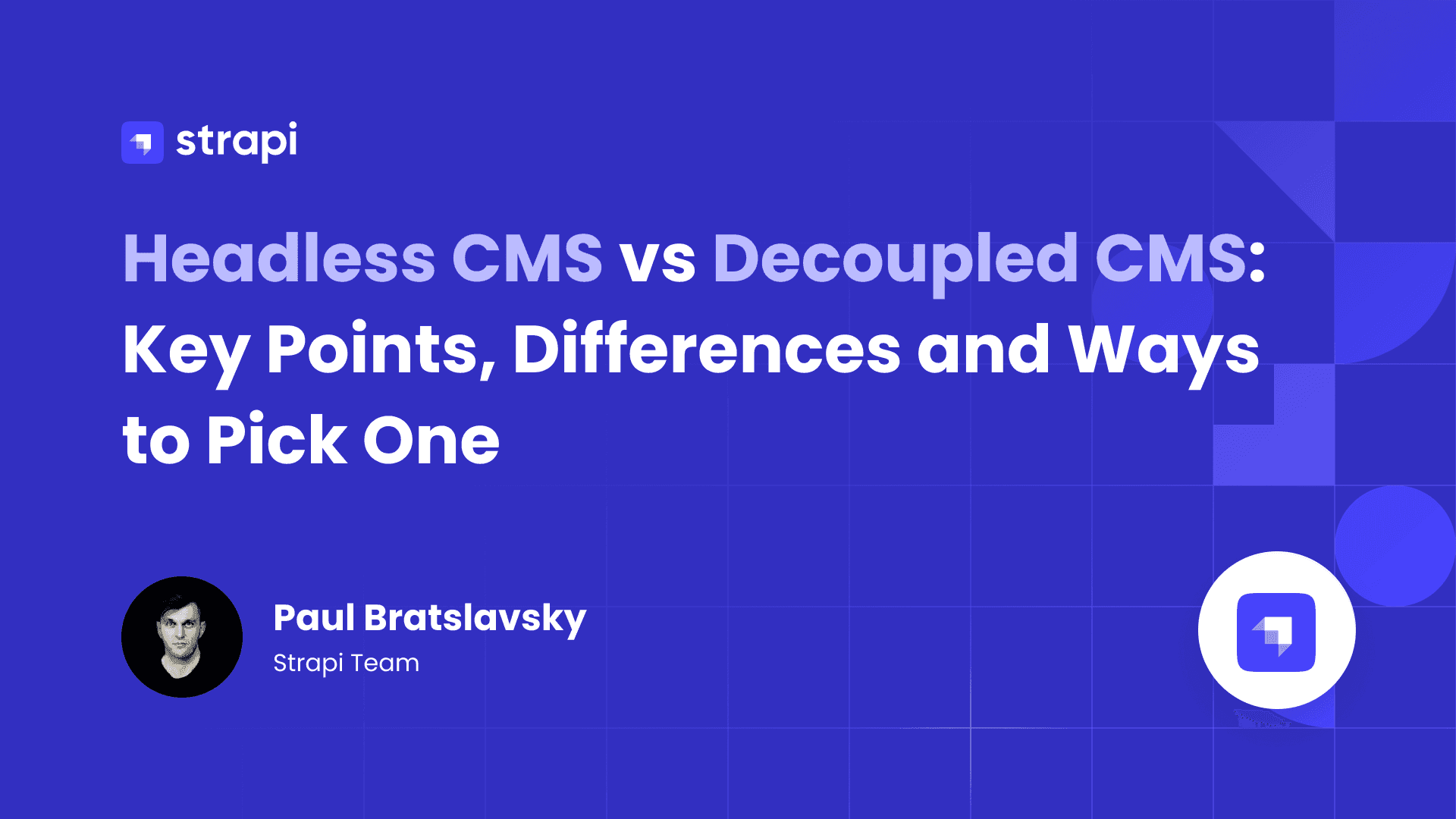 Headless CMS vs Decoupled CMS
