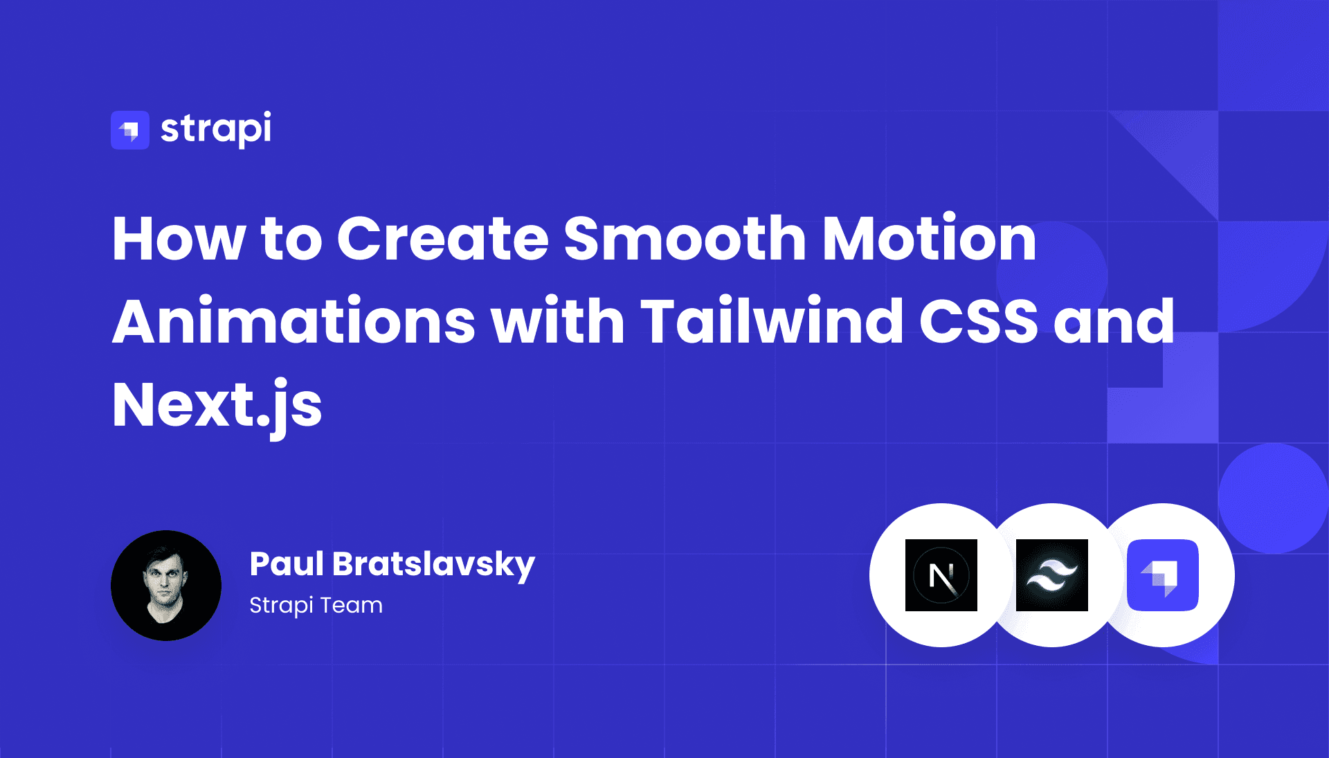 Create Smooth Motion Animations with Tailwind