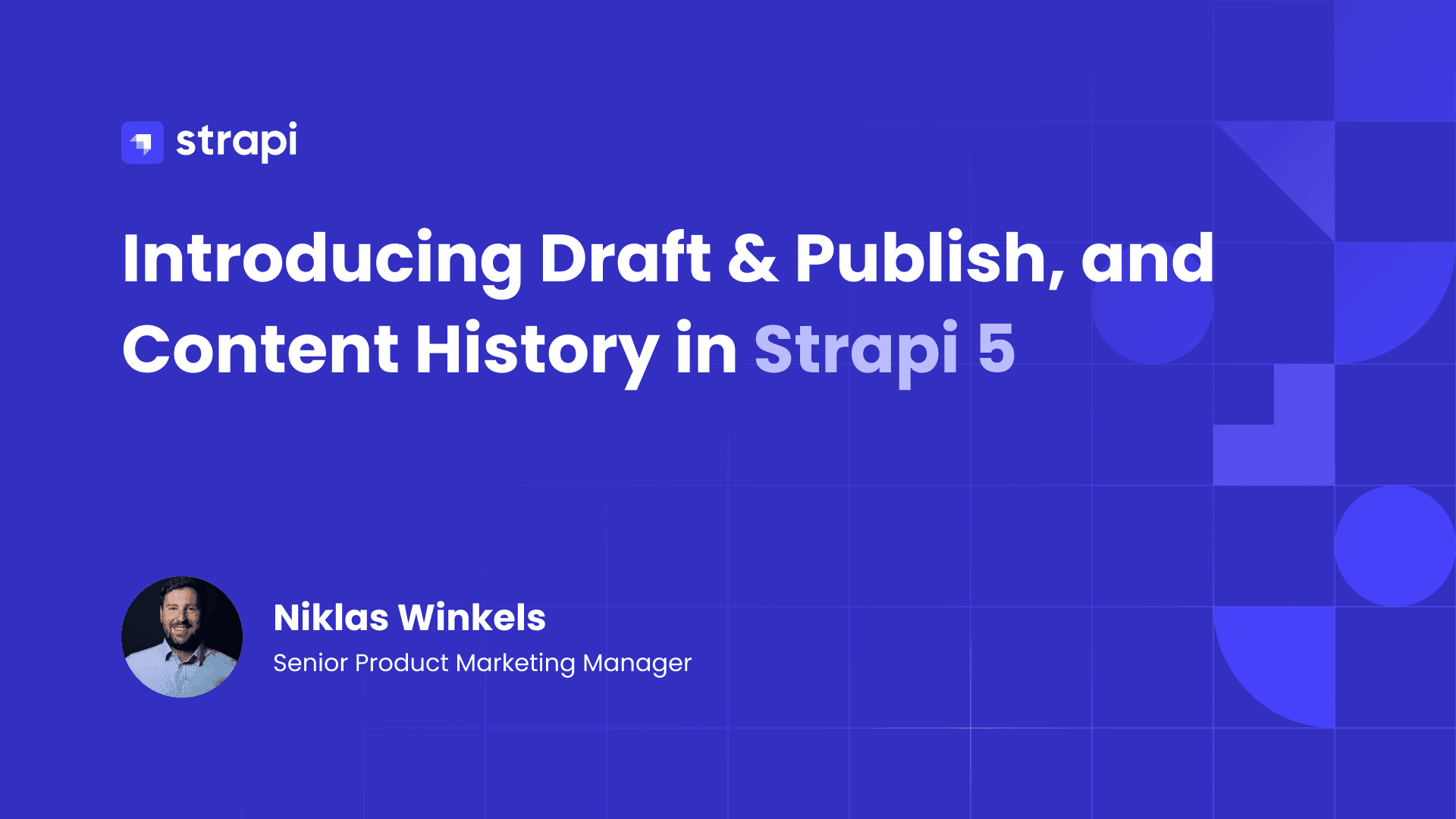 Introducing Draft, Publish, and Content History in Strapi 5
