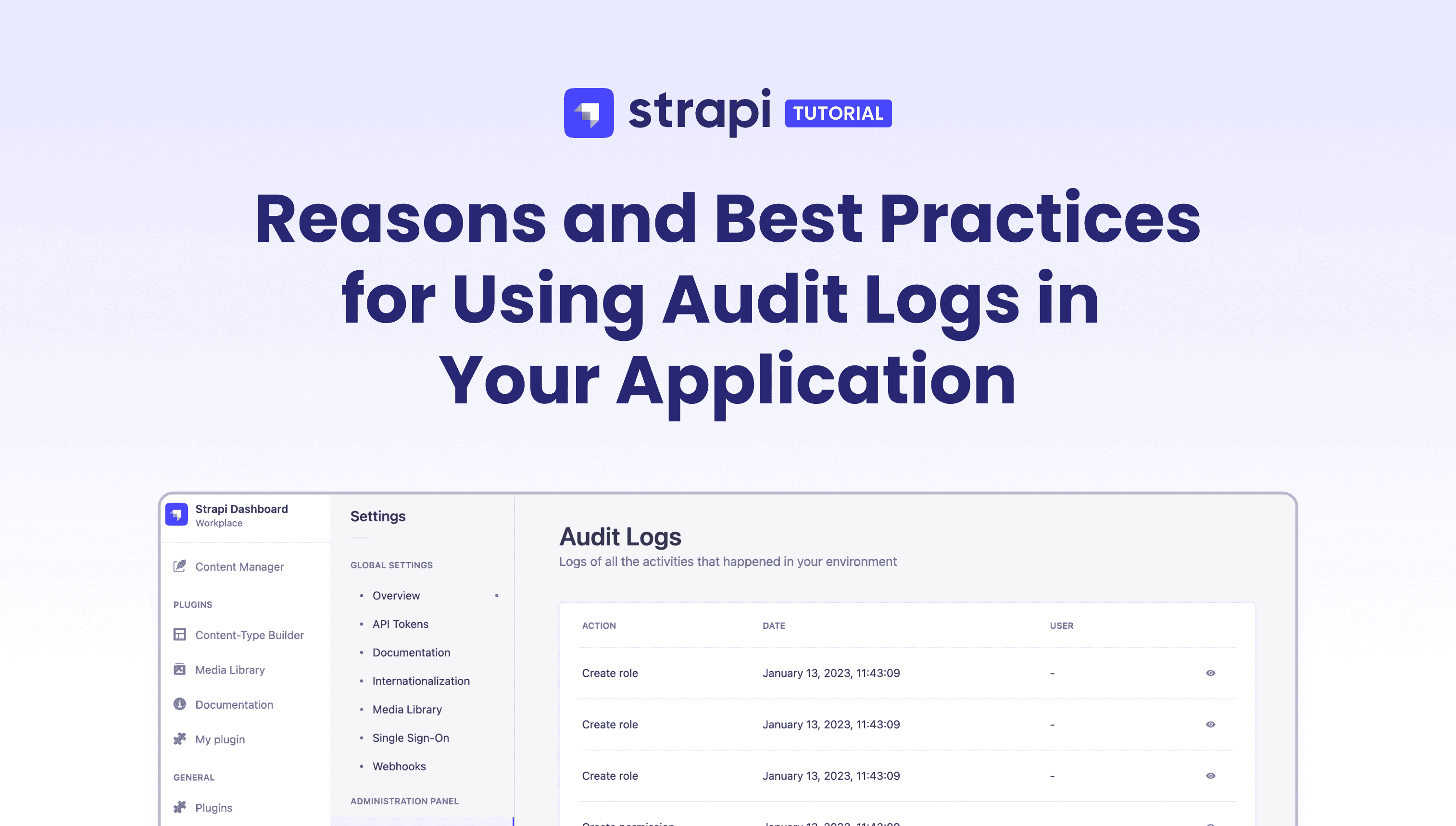 Reasons and Best Practices For Using Audit Logs in Your Application