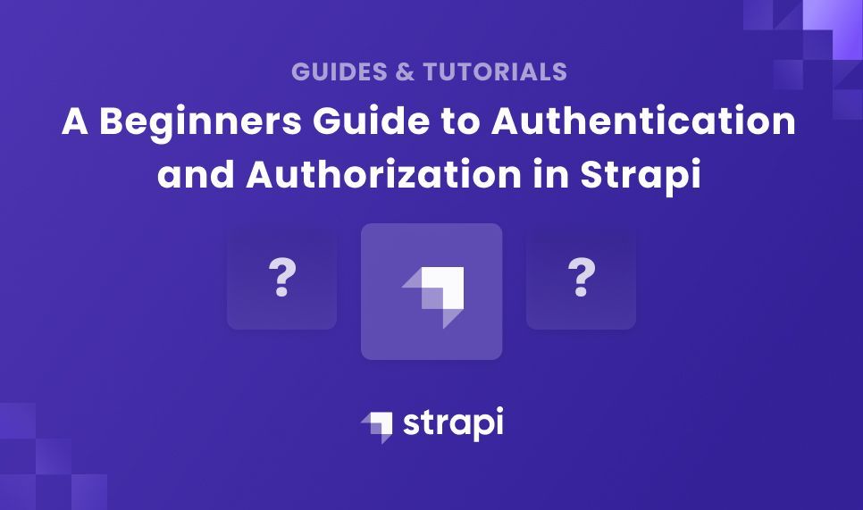 Authentication and Authorization in Strapi