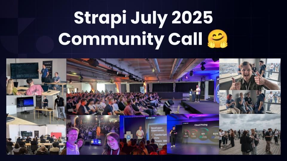 Strapi July Community Call Reacp