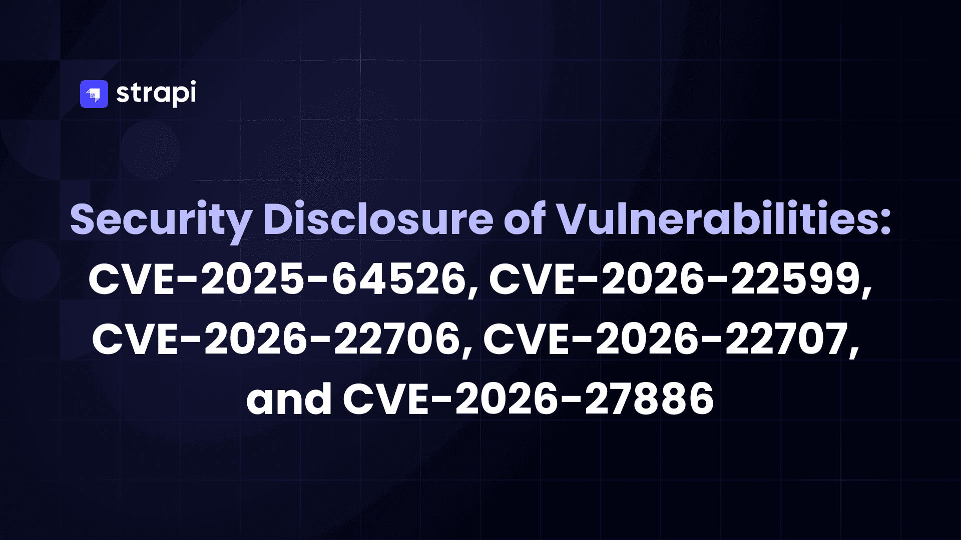 Strapi Security Disclosure: Five Vulnerabilities Patched in v5 (and v4 LTS)