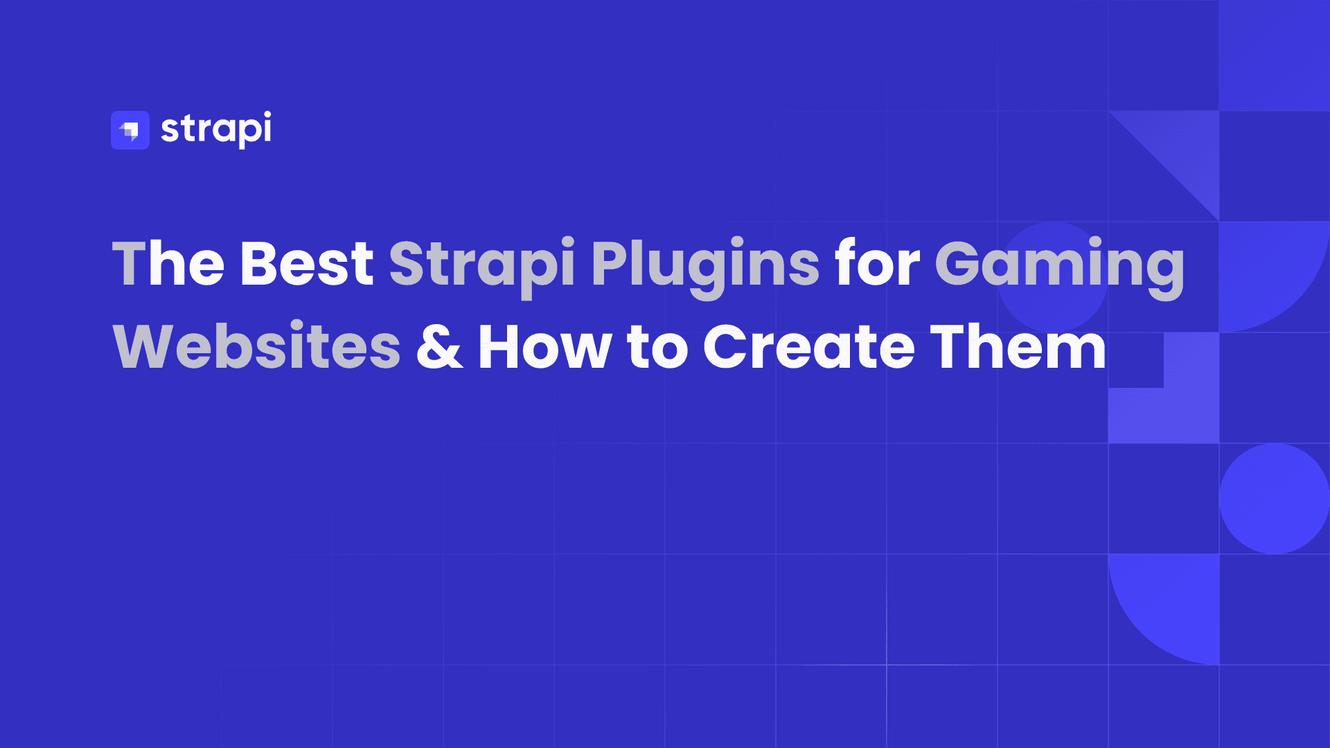 Guide on using Strapi gaming plugins to enhance functionality