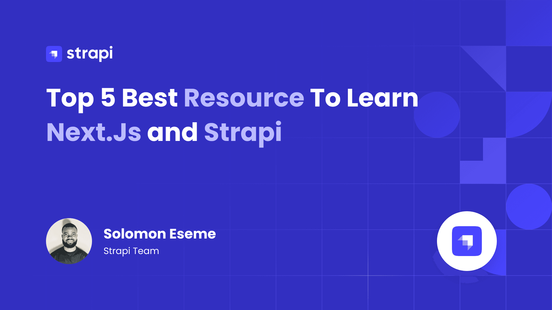 Top 5 Best Resource To Learn Next.Js and Strapi.png