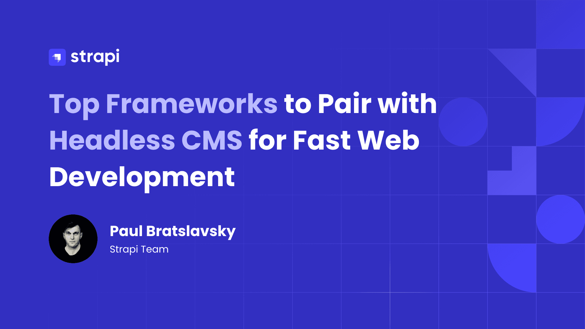 Top Frameworks to Pair with Headless CMS