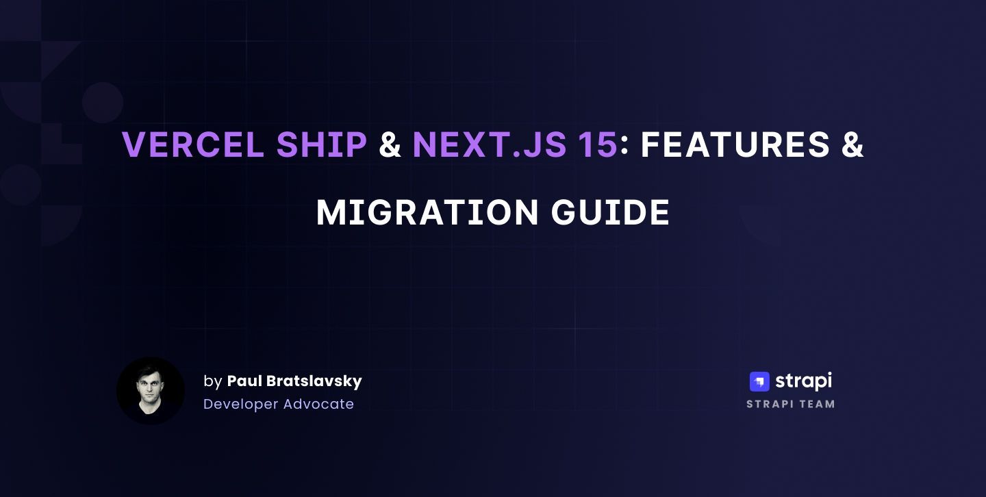 Vercel Ship & Next.js 15