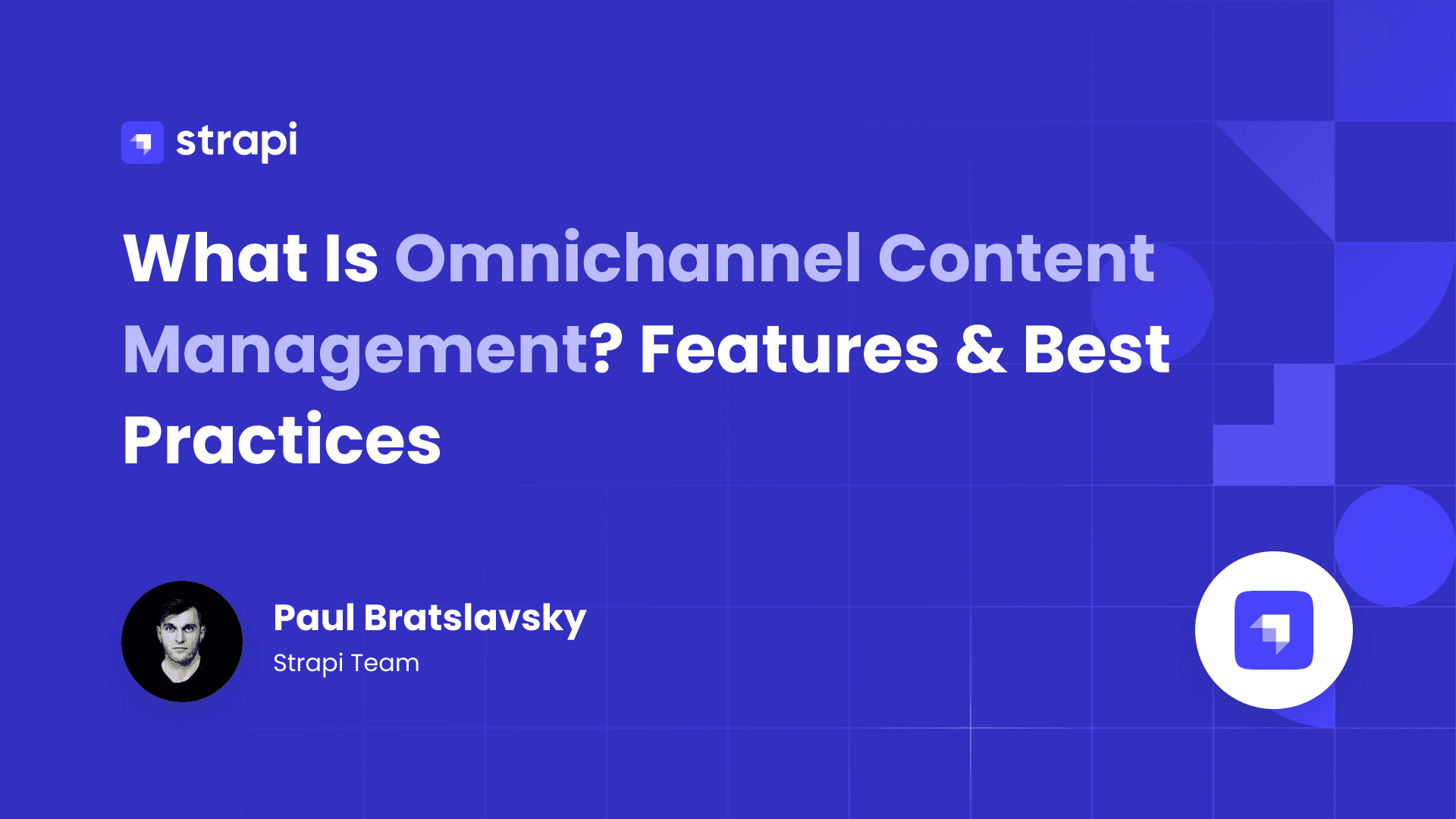 What Is Omnichannel Content Management