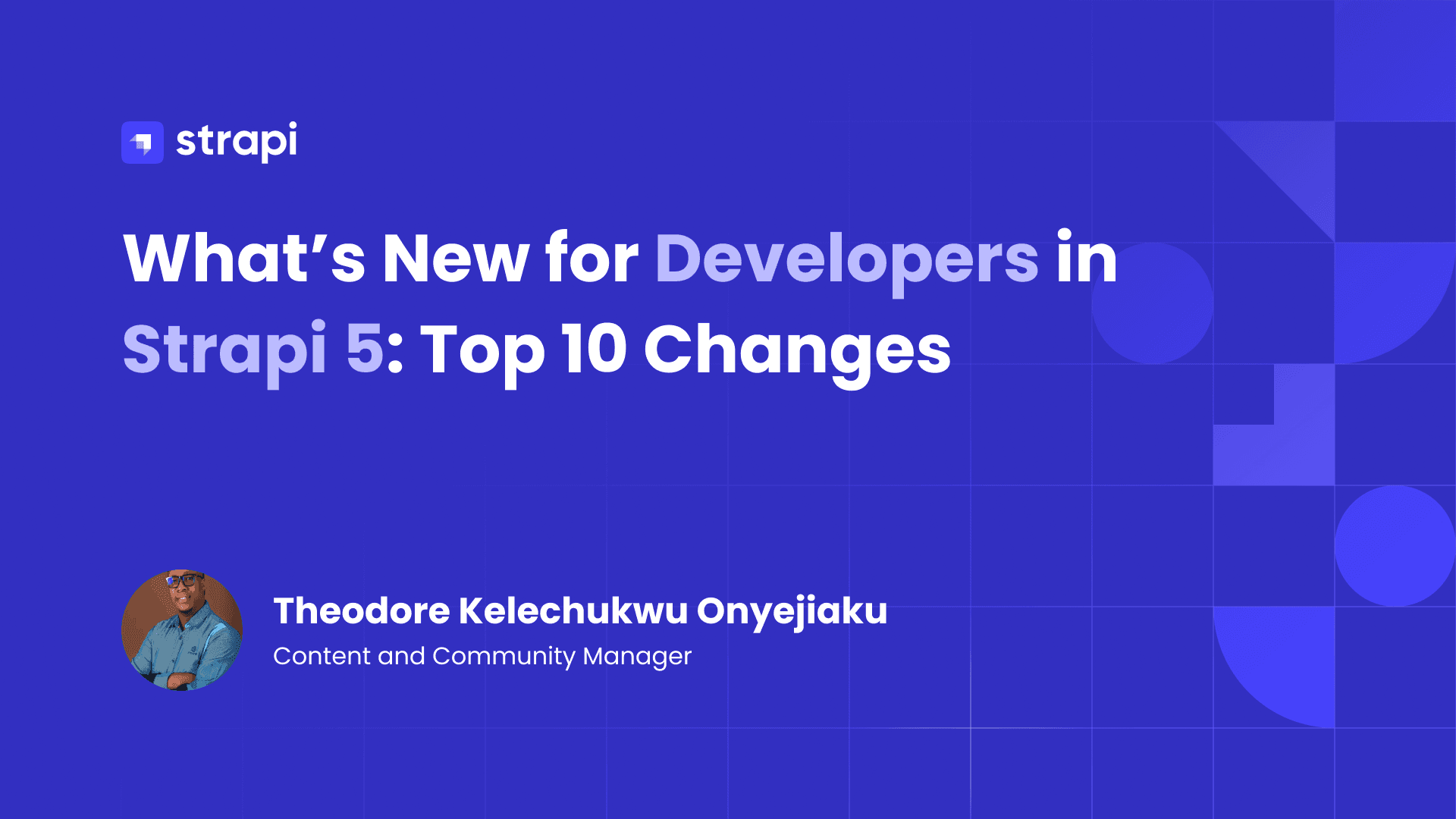 Top 10 Strapi 5 Changes and Features