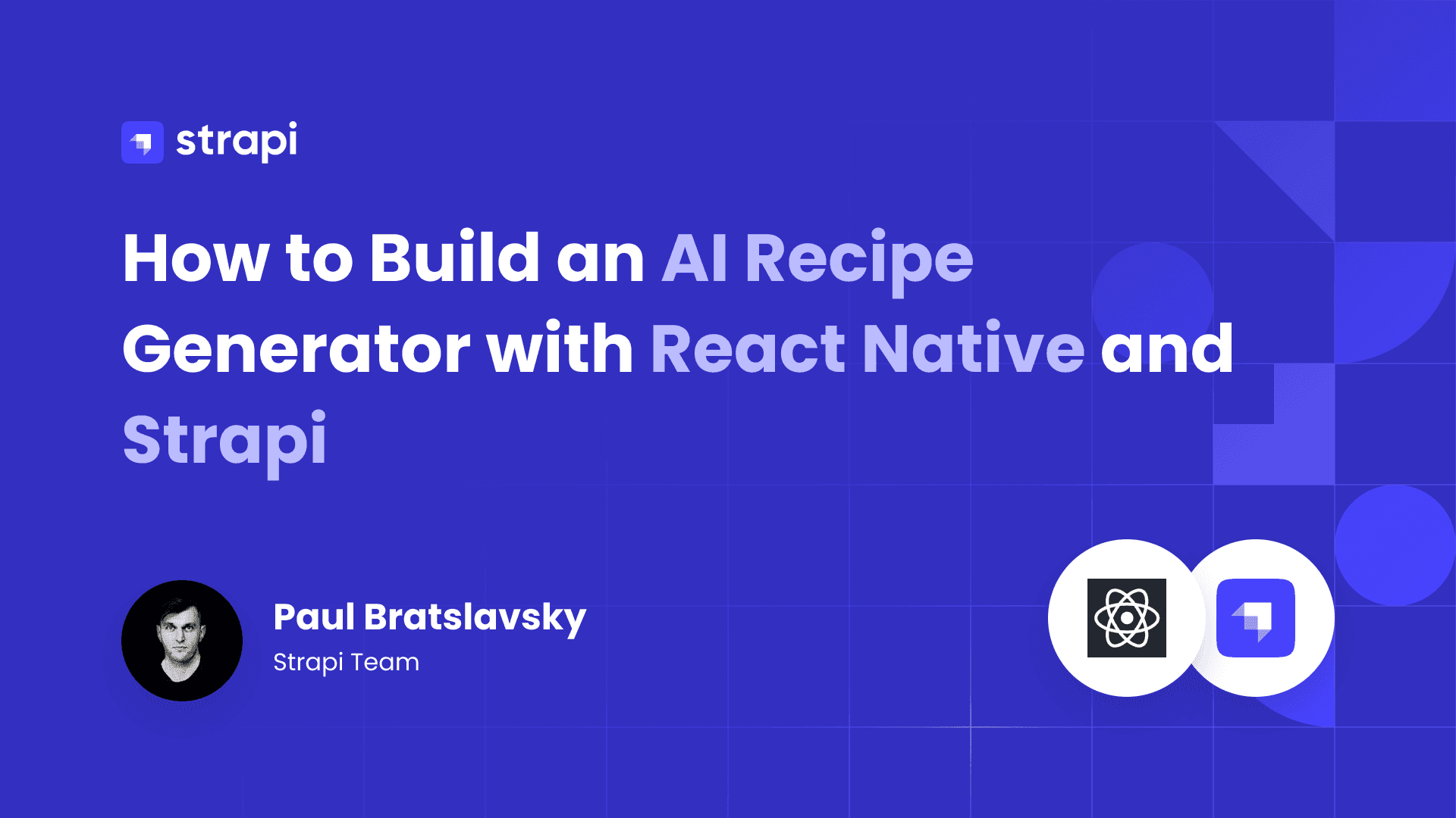 How to build on AI Recipe Generator App with React Native and Strapi