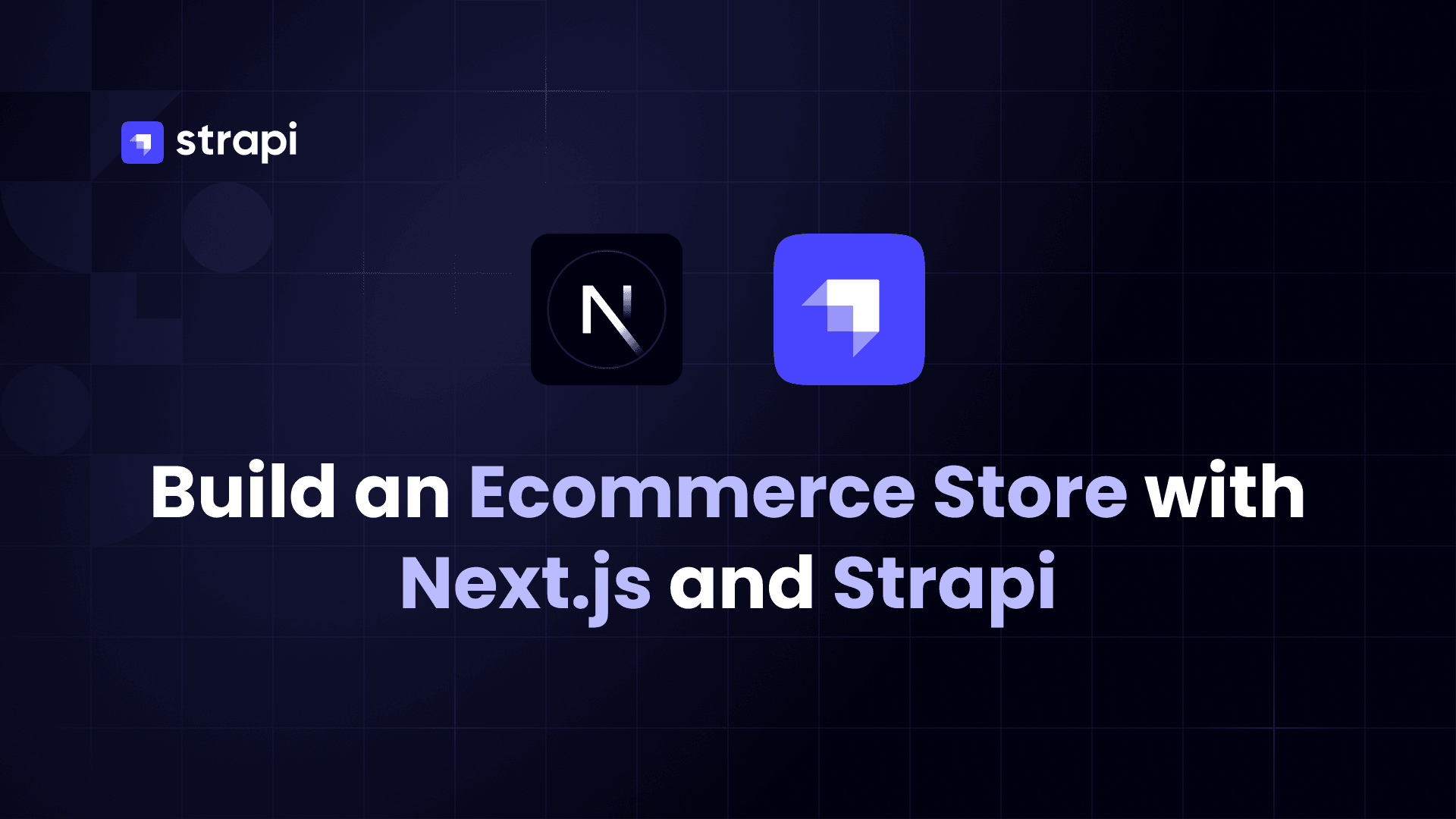 How to Build Ecommerce with Next.js Template + Strapi