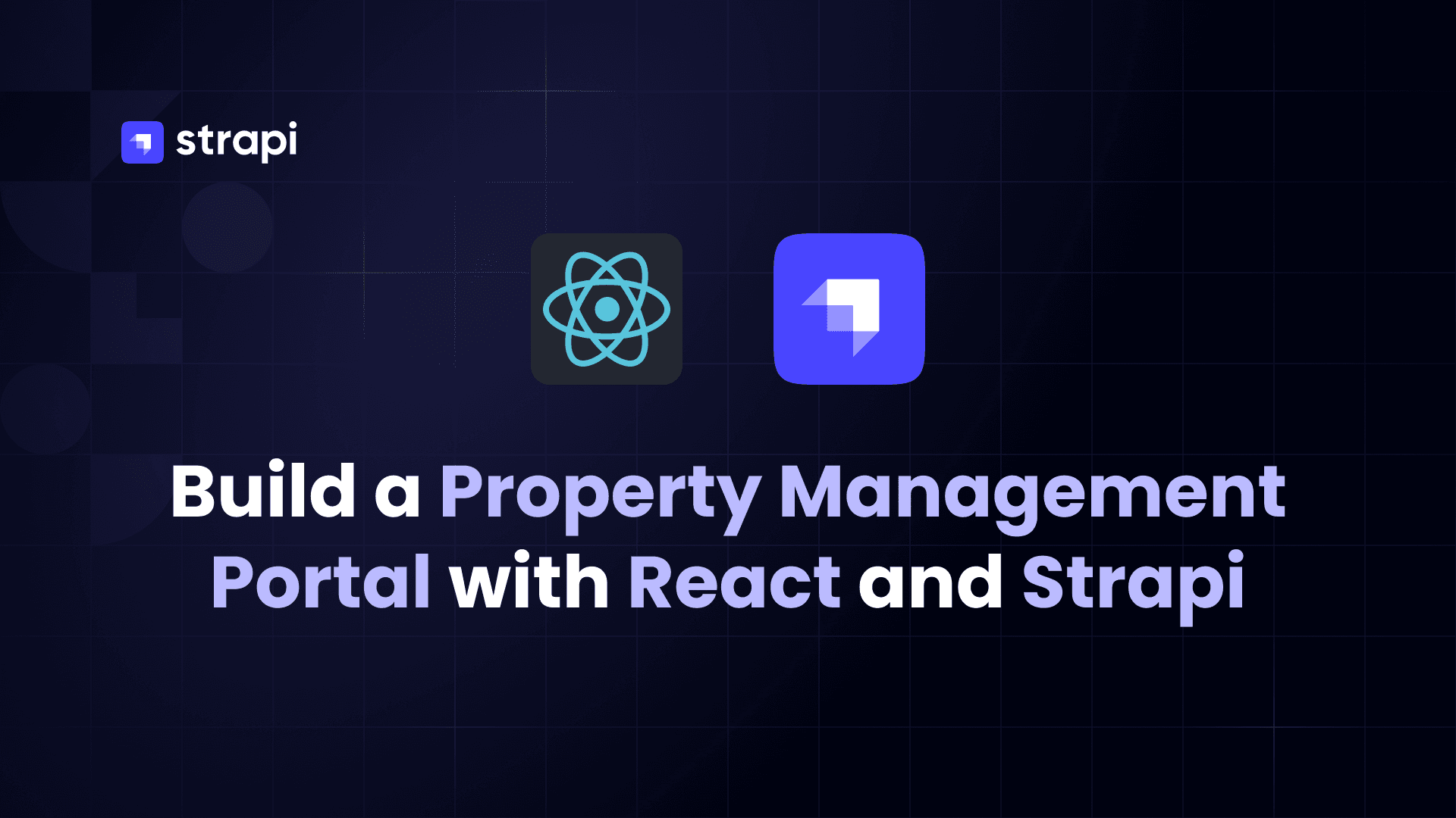 How to Build a Property Management Portal with Strapi 5 and React