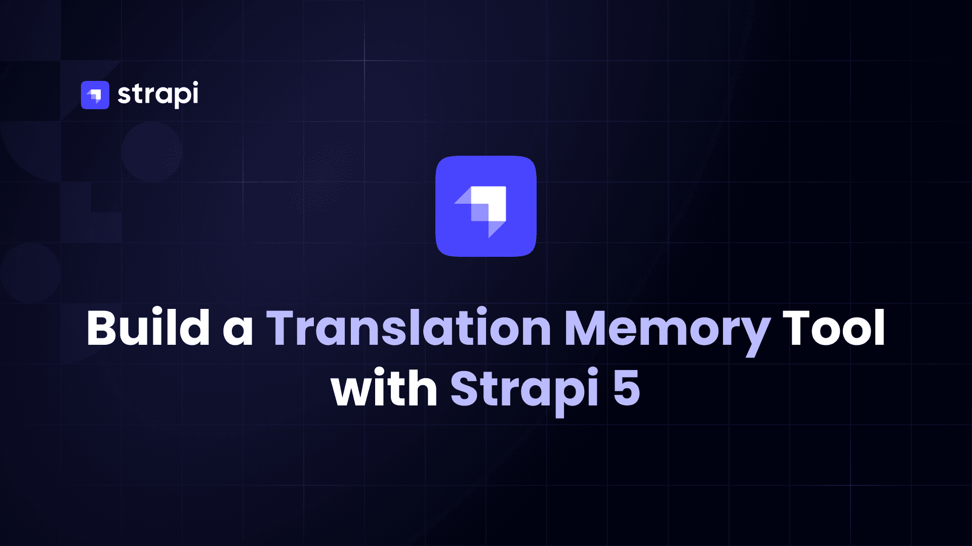 How to Build a Translation Memory and Localization Workflow Tool with Strapi 5