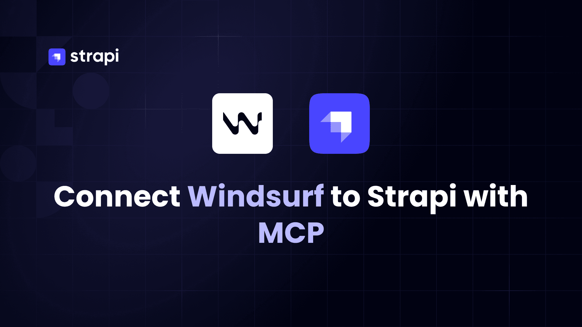 MCP Server Setup: How to Connect Windsurf to Strapi
