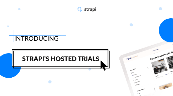 Introducing Strapi’s hosted trials