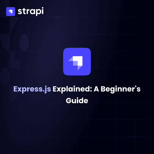 Express.js Explained: A Beginner's Guide to Node.js Web Framework Basics