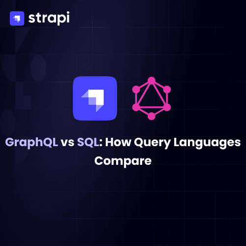 GraphQL vs SQL: How Specialized Query Languages Compare to Standard SQL