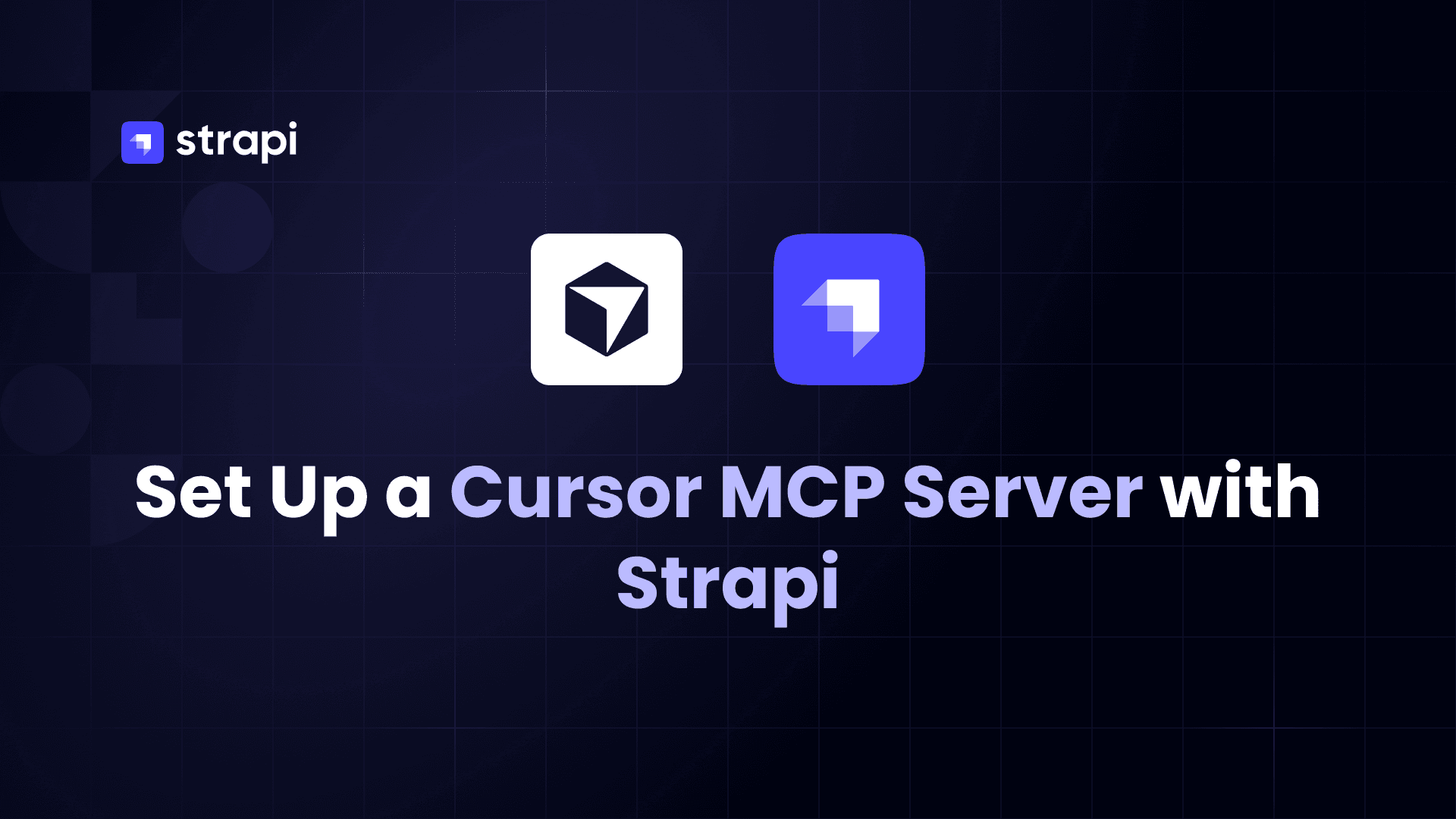 How to Set Up a Cursor MCP Server With Strapi