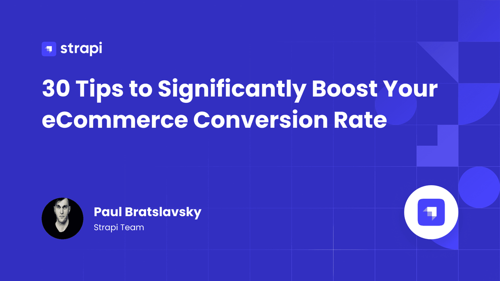 30 Ways to Boost Your eCommerce Conversion Rates