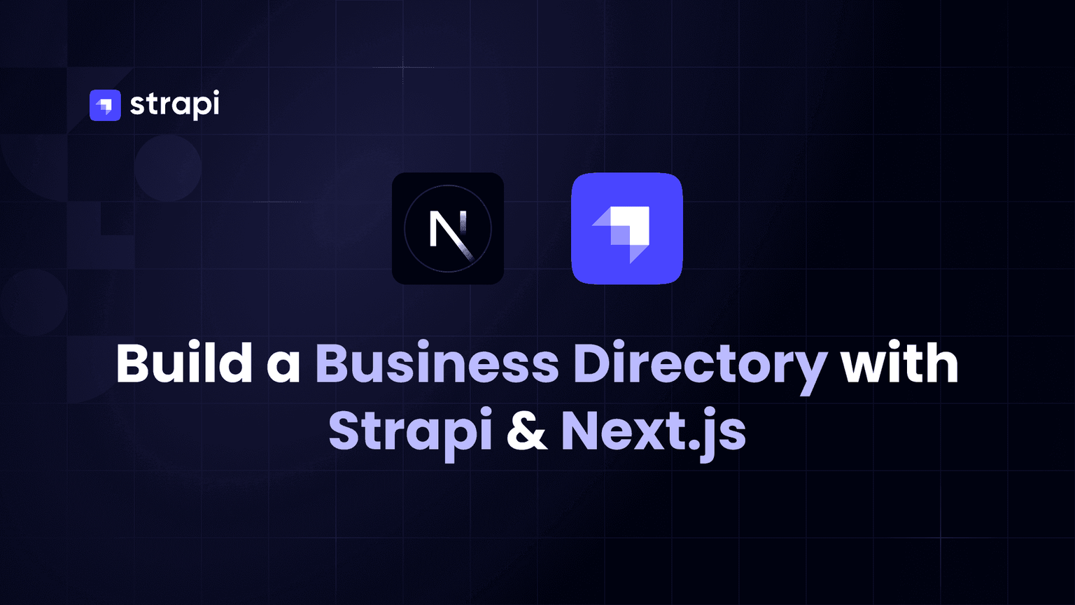 Build a Business Directory with Strapi & Next.js