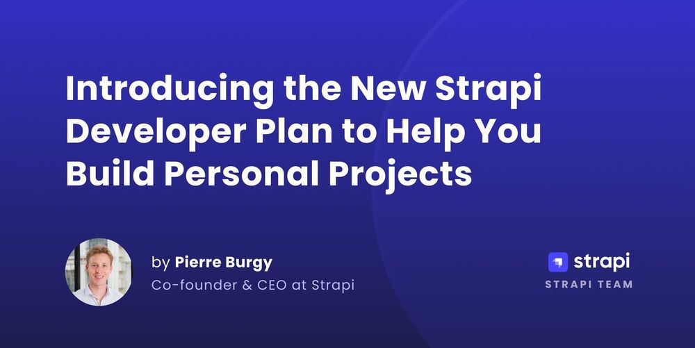 New Strapi Developer Plan and Updated Pricing