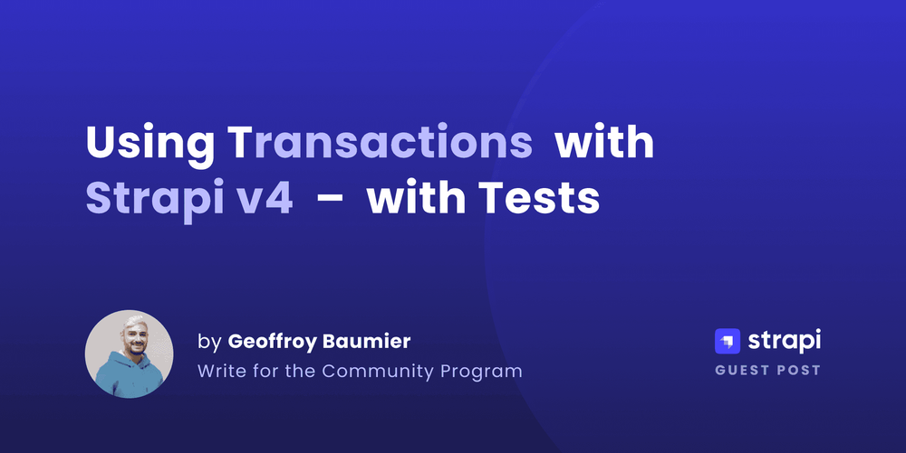 Using transactions with Strapi v4 - with tests