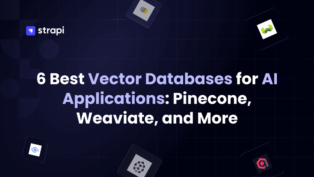 6 Best Vector Databases for AI Apps 2026: Pinecone vs Wea...