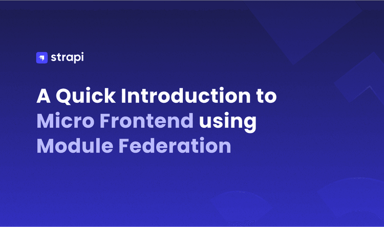 An Introduction to Micro Frontend using Module Federation