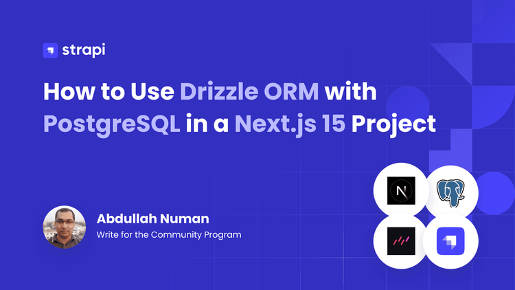 How to Use Drizzle ORM with PostgreSQL in Next.js 15