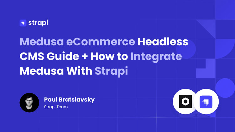 Medusa eCommerce Headless CMS Guide