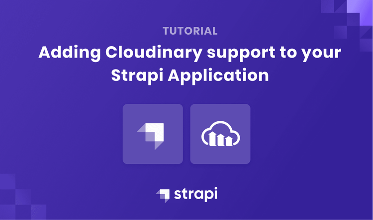 Adding Cloudinary support to your Strapi Application
