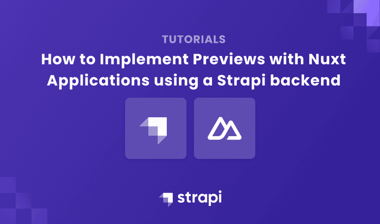Implement Previews with Nuxt using a Strapi