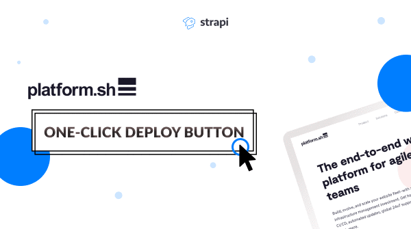 Quickly deploy Strapi to any cloud with Platform.sh
