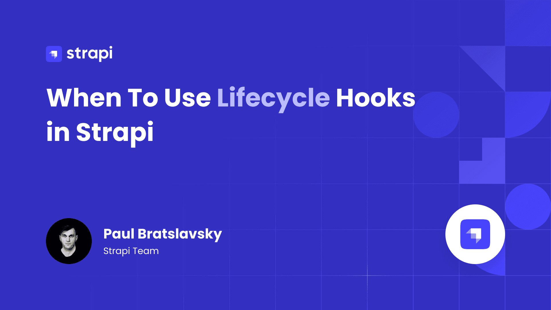 When to use lifecycle hooks in Strapi