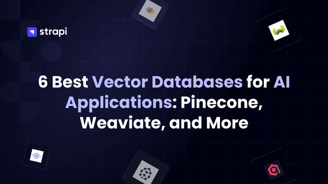 6 Best Vector Databases for AI Apps 2026: Pinecone vs Wea...