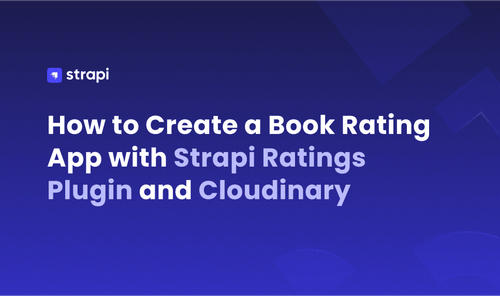 How to Create a Book Rating App with Strapi Ratings Plugi...