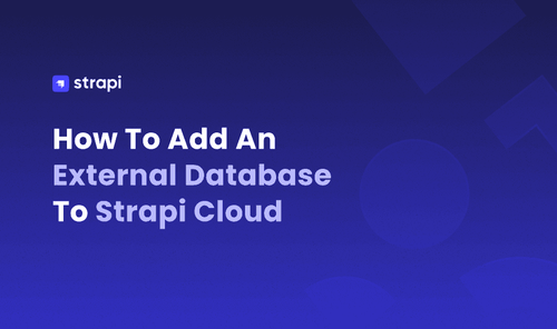 How To Add An External Database To Strapi Cloud