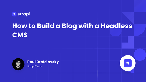 How to Build a Blog with a Headless CMS