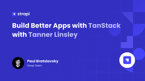 Building Better Apps with TanStack Start and Tanner Linsley