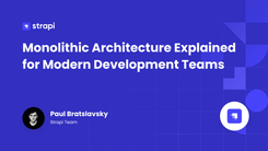 Monolithic Architecture Guide: Pros, Cons & Evolution Paths